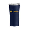 West Virginia 20 oz. Flipside Powder Coat Tumbler